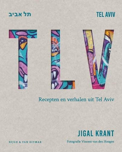 TLV recepten en verhalen uit Tel Aviv