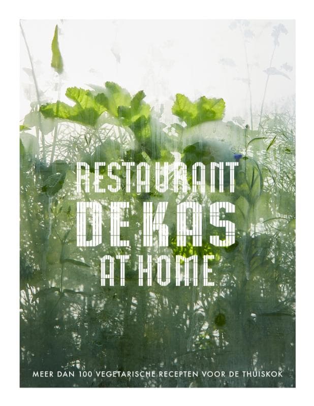 Restaurant De Kas at Home